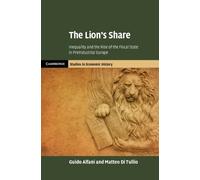 Guido Alfani Matteo Di Tullio The Lion's Share (Copertina rigida)