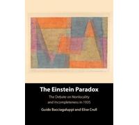 Guido Bacciagaluppi Elise Crull The Einstein Paradox (Copertina rigida)