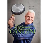 Guido Cantz Restaurant Cantzini: 50 Rezepte mit Humor (Copertina rigida)