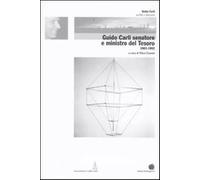 Guido Carli senatore e Ministro del Tesoro (1983-1992). Vol. 5 - Craveri P...