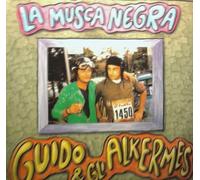 Guido & Gli Alkermes - La Musca Negra