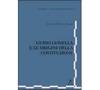 Guido Gonella e le origini della Costituzione