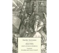 Guido Gozzano Alcina and Other Stories (Tascabile)