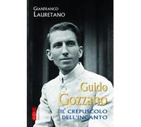 Guido Gozzano - Lauretano Gianfranco