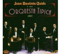 Guido, Juan Bautista - Orquesta Tipica 1926