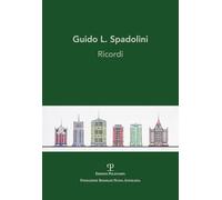 Guido L. Spadolini. Ricordi