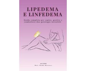 Guido Marcucci Lipedema e Linfedema (Tascabile) Salute E Benessere Al Femminile