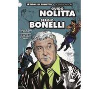 Guido Nolitta. Sergio Bonelli