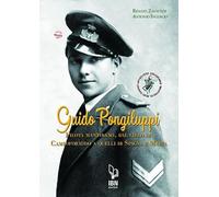 Guido Pongiluppi. Un pilota mantovano, dal cielo di Campoformido a quelli di Spagna e Malta