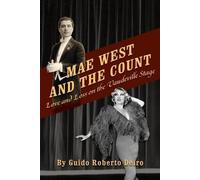 Guido Roberto Deiro Mae West and the Count (Tascabile)