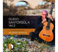 Guido Santorsola Guido Santorsola: Solo Guitar Works - Volume 2 (CD) Album