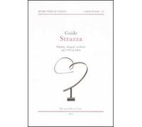 Guido Strazza. Dipinti, disegni, sculture dal 1952 al 2008. Catalogo della mostra (Assisi, 8 febbraio-28 marzo 2009)