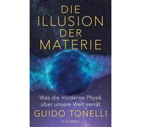 Guido Tonelli E Die Illusion der Materie: Was die moderne Phy (Copertina rigida)
