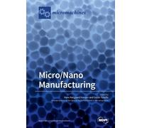 Guido Tosello Micro/Nano Manufacturing (Tascabile)
