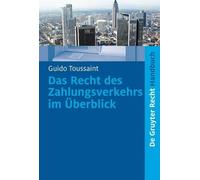 Guido Toussaint Das Recht des Zahlungsverkehrs im Überblick (Copertina rigida)