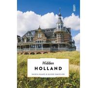 Guido van Eijck Saskia Naafs Hidden Holland (Tascabile) Hidden