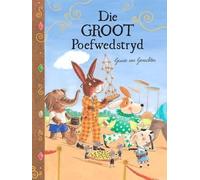 Guido van Genechten Die Groot Poefwedstryd (Copertina rigida)