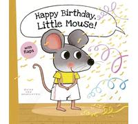 Guido Van Genechten Happy Birthday, Little Mouse (Copertina rigida)