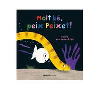 Guido van Genechten Molt bé, peix Peixet
