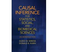 Causal Inference for Statistics, Social, and Biomedical Sciences: An