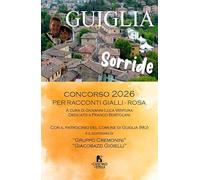 Guiglia sorride. Concorso 2026 per racconti gialli-rosa