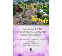 Guiglia sorride. Concorso 2026 per testi teatrali brillanti