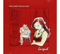 Guignol - Rosa Dalla Faccia Scura
