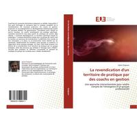 Guignon-S La Revendication d'Un Territoire de Pratique Par Des Coach (Tascabile)