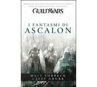 Guild Wars: I Fantasmi di Ascalon