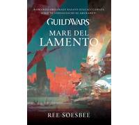 Guild Wars. Mare del lamento