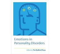 Guilford Press Emotions in Personality Disorders (Tascabile)
