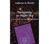 Guilherme de Almeida Navigating the Night Sky (Tascabile)