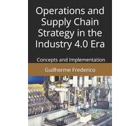 Guilherme Francisc Operations and Supply Chain Strategy in the Indus (Tascabile)