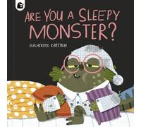 Guilherme Karsten Are You a Sleepy Monster? (Copertina rigida)