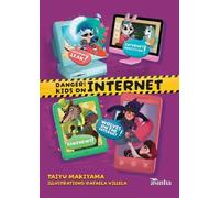 Guilherme Taiyu Makiyama Danger Kids on internet (Tascabile)