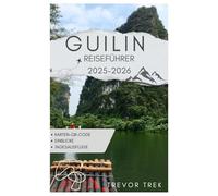 GUILIN REISEFÜHRER 2025-2026