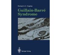 Guillain-Barré Syndrome