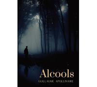 Guillaume Apollinaire Alcools (Tascabile)
