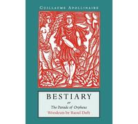 Guillaume Apollinaire Bestiary (Tascabile)