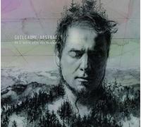 Guillaume Arsenault - De L'Autre Cote Des Montagnes