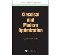 Guillaume Carlier Classical And Modern Optimization (Tascabile)