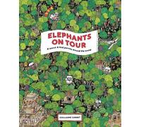 Guillaume Cornet Elephants on Tour (Copertina rigida)