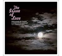 Guillaume de Chassy - The Issue of Love