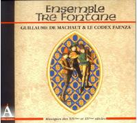 Guillaume De Machaut & Le codex Faenza [Import]