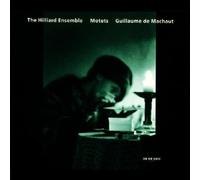 Guillaume de Machaut - Motets by Hilliard Ensemble (2004-03-08)