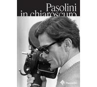 Guillaume de Sardes Bartolomeo Pietromarchi Pasolini in Chiaroscuro (Tascabile)