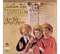 Guillaume Dufay - Fragmenta Massarum
