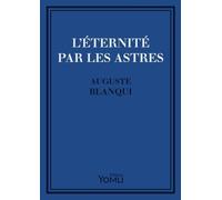 Guillaume Litaudon Auguste Blanqui L'Éternité par les astres (Tascabile)