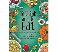 Guillaume Long To Drink and to Eat Vol. 2 (Copertina rigida)
