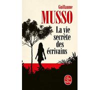 Guillaume Musso La vie secrete des ecrivains (Tascabile)